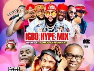 Alabareports Promotions – Igbo Hype Mixtape Ft. DJ Max Aka King Of DJs & Hypeman KC