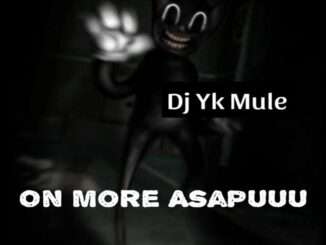 DJ YK Mule – On More Asapuuu