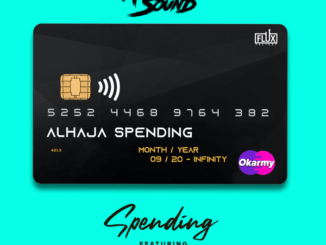 Alternate Sound – Spending ft. Okiemute