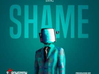 Strongman – Shame