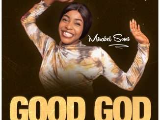 Mirabel Somi – Good God
