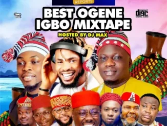 Alabareports Promotions – Best Ogene Igbo Mixtape Ft. DJ Max