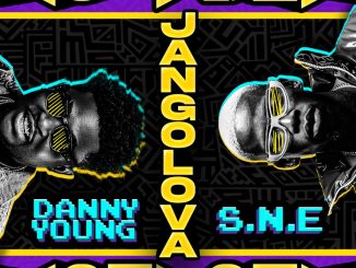 Danny Young – Jangolova Ft S.N.E