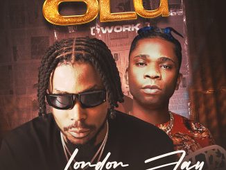 London Jay – Olu (Work) Ft. Speed Darlington