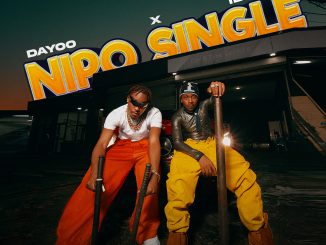 Dayoo – Nipo Single ft. Ibraah