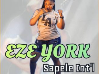 Eze York – Sapele Int’l (Mp3 Download)